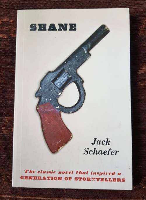 Shane by Jack Schaefer