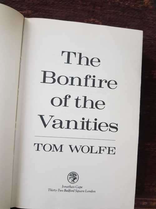 The Bonfire of the Vanities by Tom Wolfe