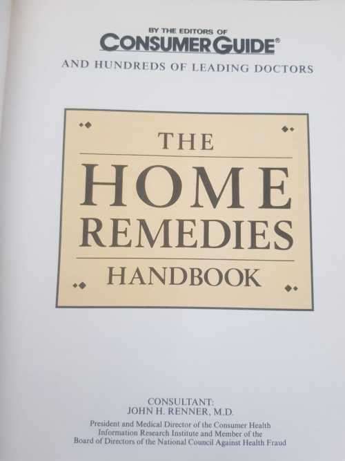 The Home Remedies Handbook  Over 1000 ways to heal yourself