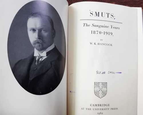First Editions, A History of the English Speaking People AND Smuts the Sanguine Years 1870-1919