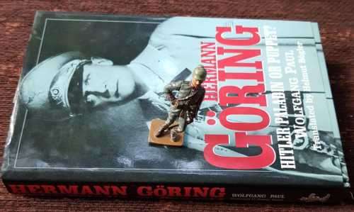 Goring / WW2 / Herman Göring. First Edition by Wolfgang Paul AND Prussian Lieutenant figurine