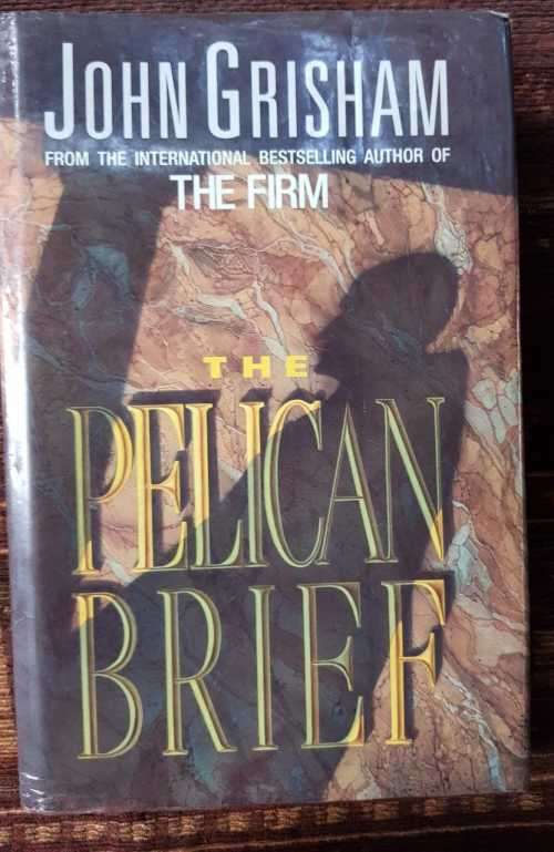 The Pelican Brief, First Edition by John Grisham