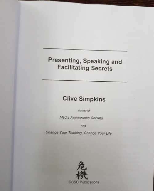 SIGNED Copy, Presenting, Speaking and Facilitating Secrets by Clive Simpkins