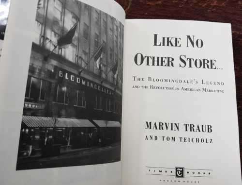 Like No other Store, Bloomingdales, First Edition by Martin Traub and Tom Teicholz