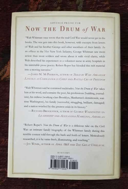 Walt Whitman / civil war / Now the Drum of War, First Edition by Robert Roper