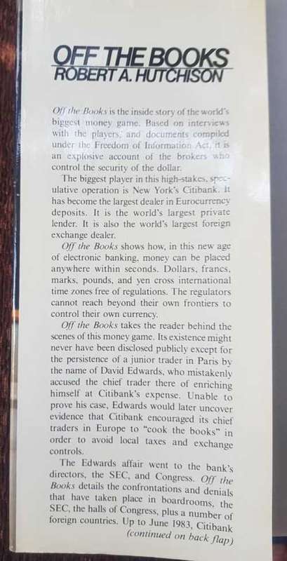 Off the Books. First Edition by Robert A. Hutchison