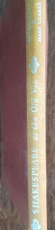 Shakespeare at the Old Vic, First Edition by Roger Wood and Mary Clarke