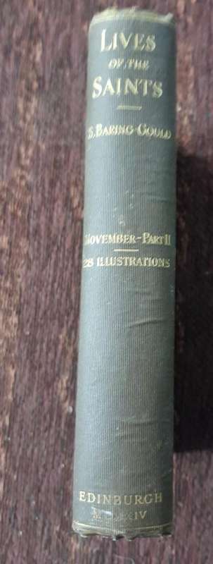 The Lives of the Saints, First Edition by Rev S. Baring-Gould