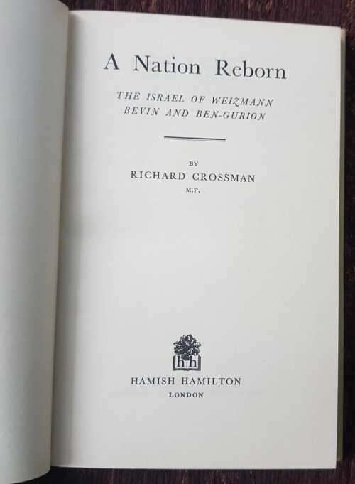 A Nation Reborn, First Edition by Richard Crossman