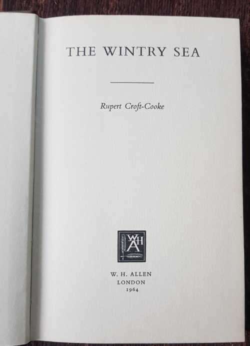 The Wintry Sea, First Edition by Rupert Croft-Cooke.