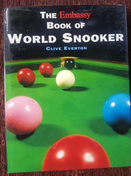 The Embassy Book of World Snooker, First Edition by Clive Everton