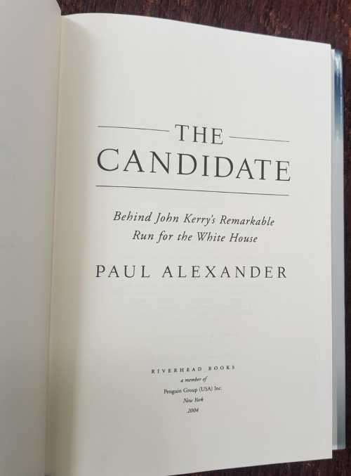 The Candidate, First Edition by Paul Alexander