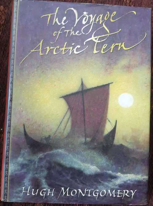 The Voyage of the Arctic Tern, First Edition by Hugh Montgomery.