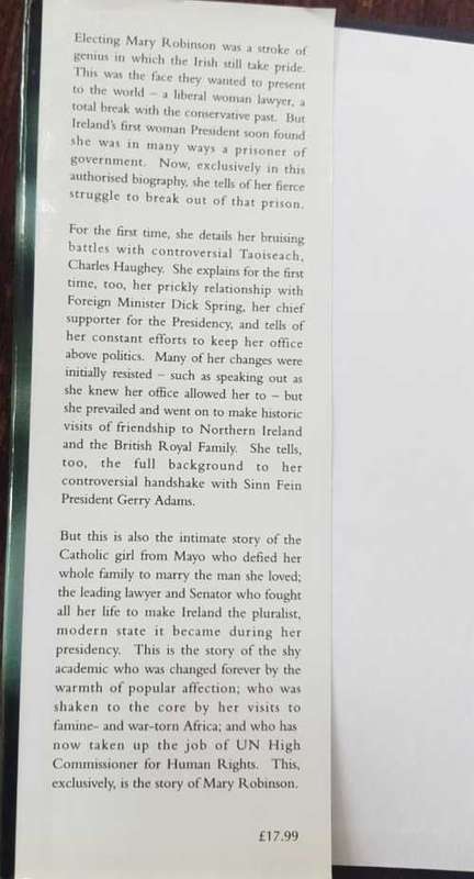 Mary Robinson, First Edition, the authorised biography by Olivia OLeary & Helen Burke.