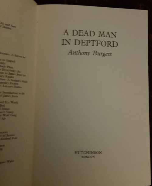 A Dead Man in Deptford  First Edition by Anthony Burgess