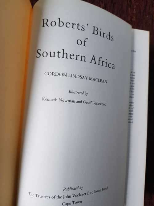 Roberts Birds of Southern Africa First Edition by Gordon Lindsay Maclean.