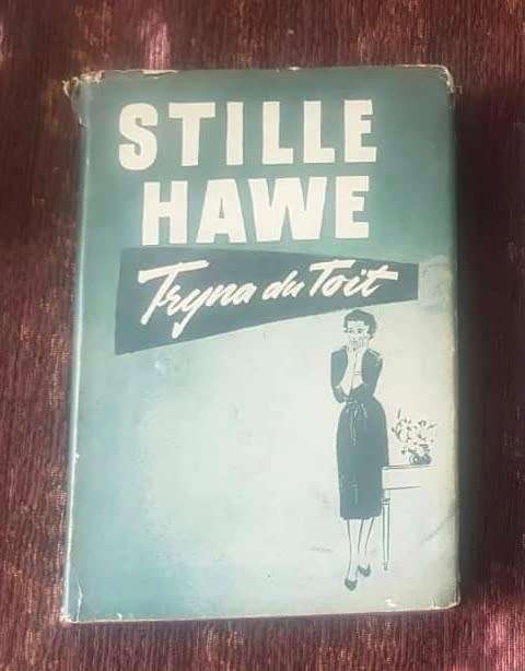 Stille Hawe,  First Edition,  Stille Hawe deur Tryna Du Toit
