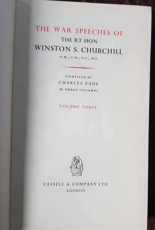 Churchill, The War Speeches, First Edition compiled by Charles Eade