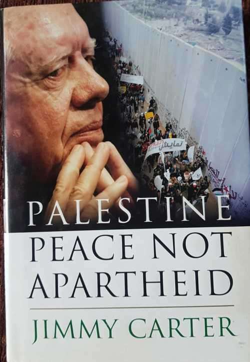 Jimmy Carter, Palestine, Peace not Apartheid, First Edition