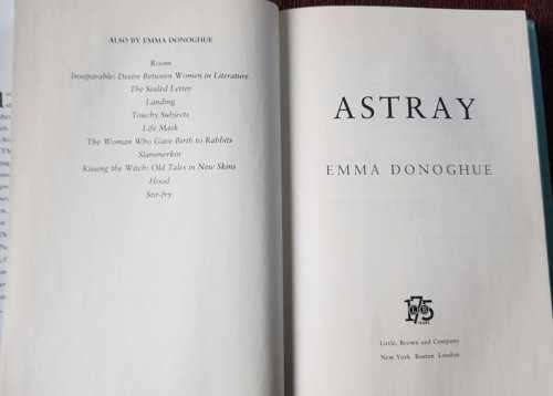 Astray, First Edition by Emma Donoghue