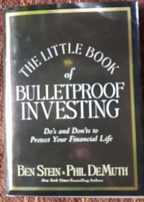 The Little Book of Bulletproof Investing by Ben Stein and PhilDemuth.