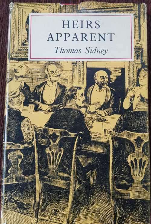 Heirs Apparent, First Edition by Thomas Sidney.