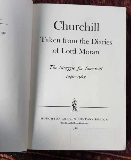 Churchill Taken from the Diaries of Lord Moran 1966