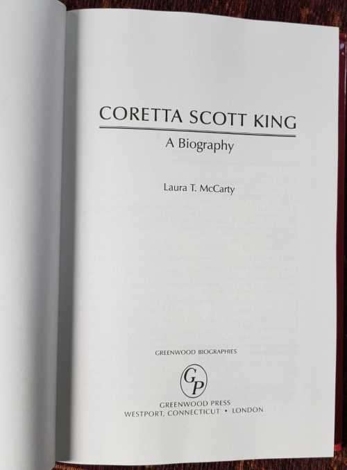Coretta Scott King A biography by Laura T. McCarty