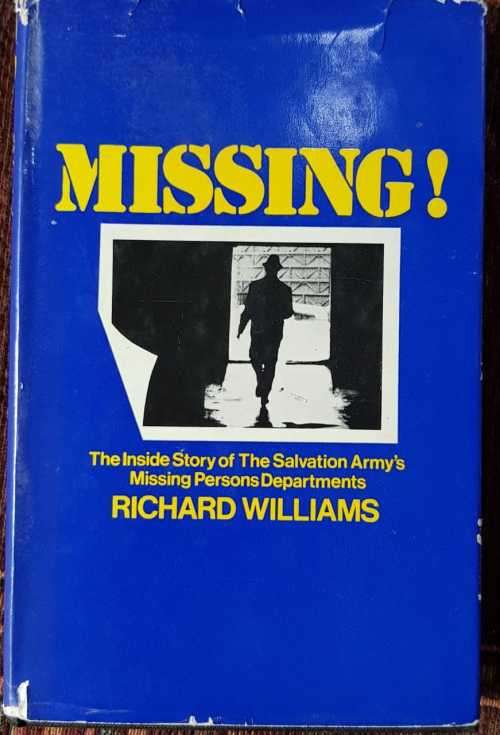 The Salvation Army, First Edition Missing, The inside story of The Salvation Armys missing persons