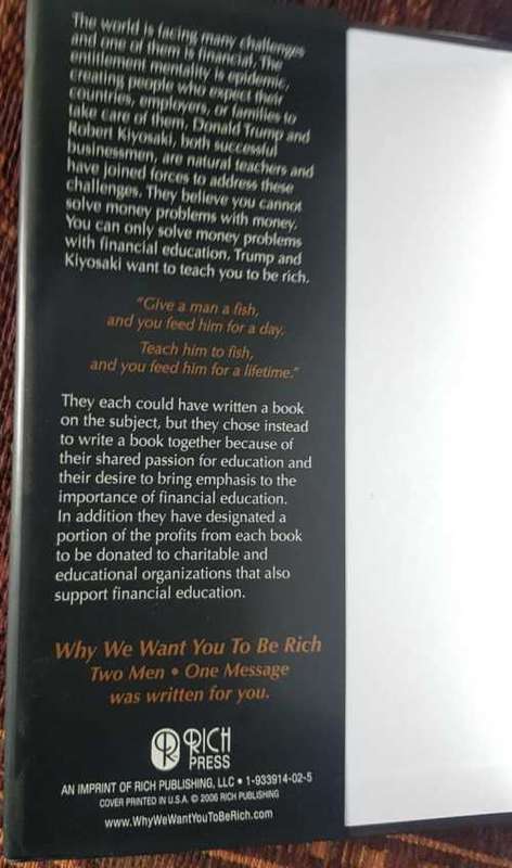 Why we want you to be Rich  - Donald Trump and Robert Kiyosaki. Hardcover