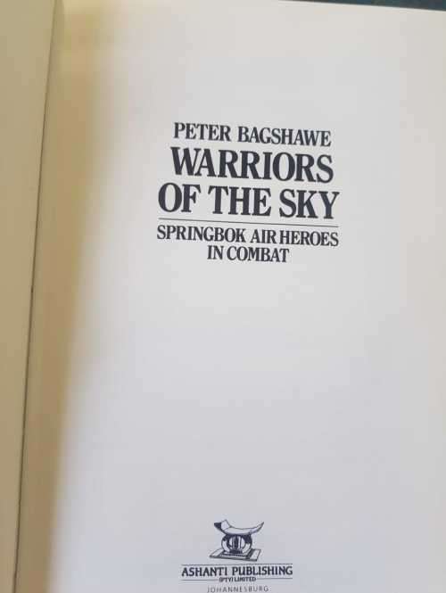 Warriors of the Sky First Edition by Peter Bagshawe Springbok air heroes in combat.