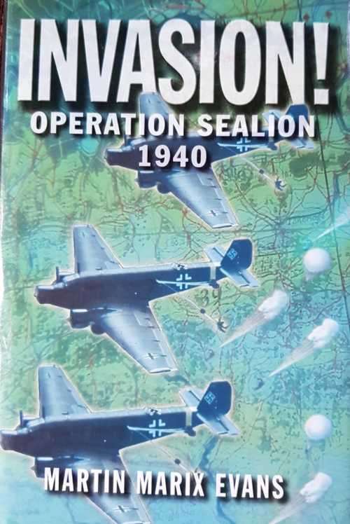 WW II    Invasion - First Edition by Martin Marix Evans