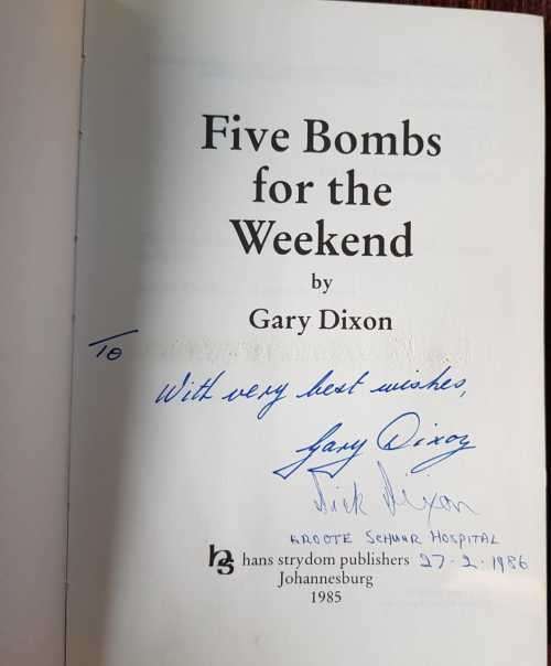 Five Bombs for the Weekend - signed 2 signatures - author and father by Gary Dixon