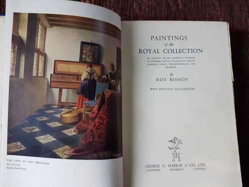 Royal - Paintings of the Royal Collection - First Edition by Roy Bishop