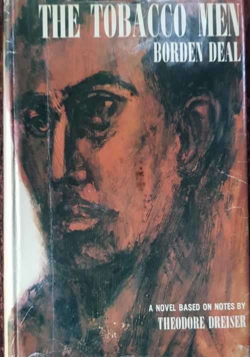The Tobacco Men by Borden Deal, First Edition
