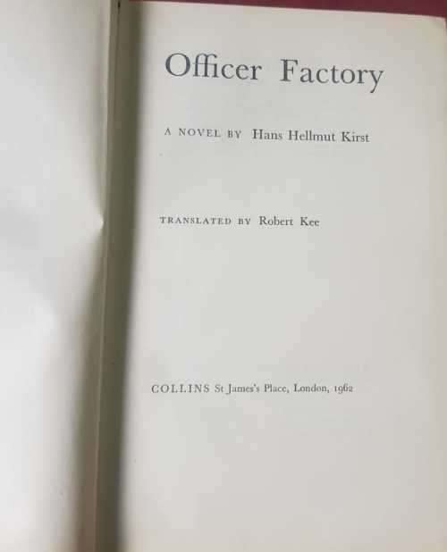 War, Officer Factory by Hans Helmut Kirst, First Edition 1962