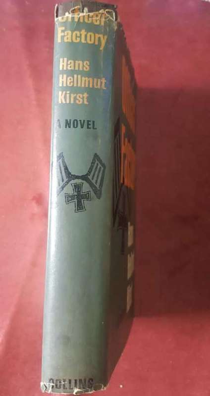 War, Officer Factory by Hans Helmut Kirst, First Edition 1962