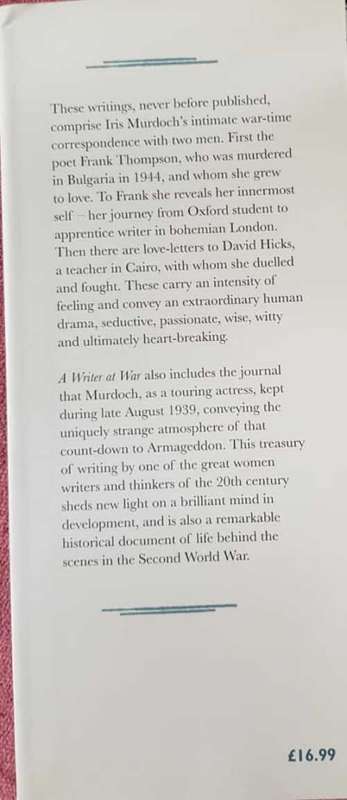 Iris Murdoch, A writer at War, letters and diaries 1938-46,