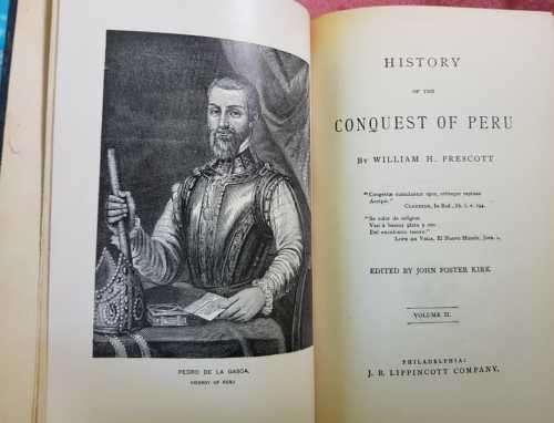 Prescotts Conquest of Peru (1874 First Edition) Vol I and Vol II by John Foster Kirk