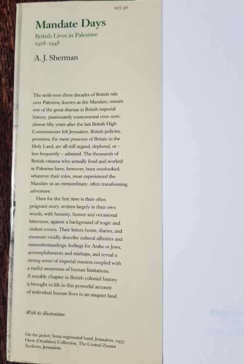 Mandate Days, First Edition by   A.J. Sherman, British lives in Palestine 1918-1948