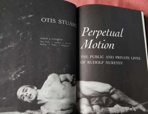 Nureyev, The Public and Private Lives of Rudolph Nureyev by Otis Stuart