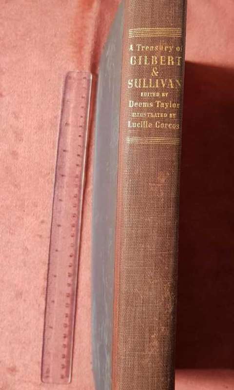 Gilbert and Sullivan, First Edition 1941 by Deems Taylor, illustrated by Lucille Corcos.