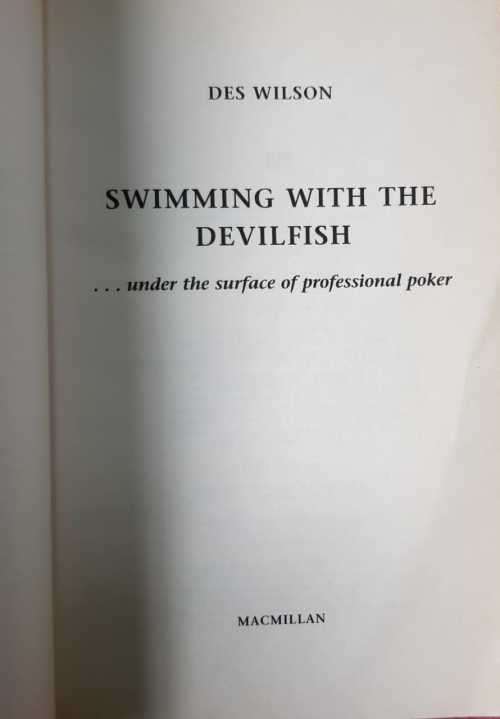 Poker, Swimming with Devil Fish by Des Wilson