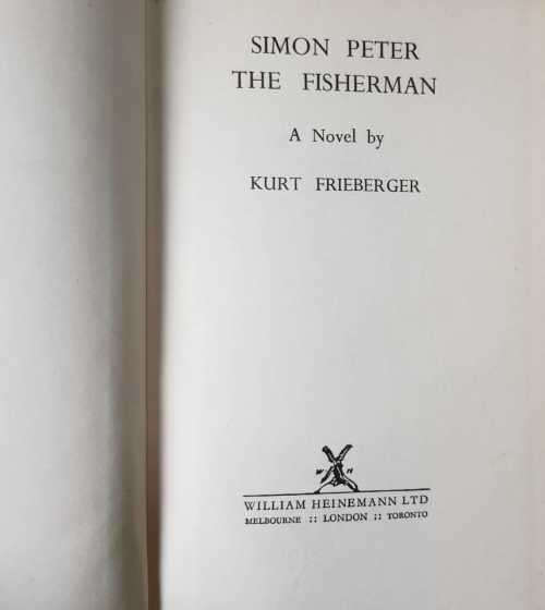 Simon Peter the Fisherman, First Edition by Kurt Freiberger