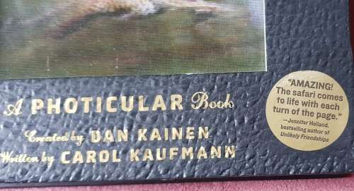 SAFARI PHOTICULAR Dan Kainen Carol Kaufmann