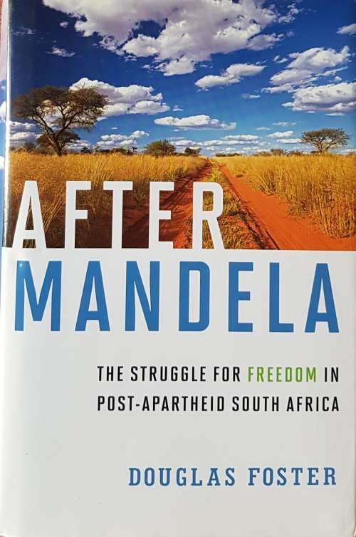AFTER MANDELA by Douglas Foster