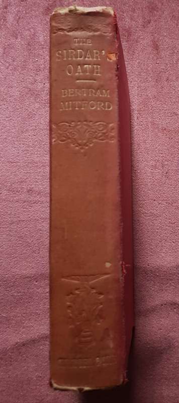 The Sirdar's Oath A Tale of the North-West Frontier 1904