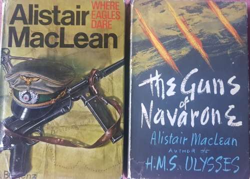 WHERE EAGLES DARE AND GUNS OF NAVARONNE by Alistair Maclean