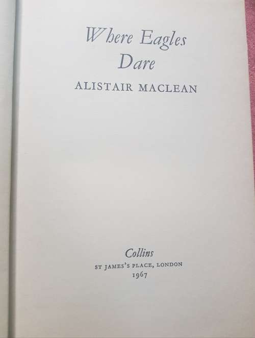 WHERE EAGLES DARE AND GUNS OF NAVARONNE by Alistair Maclean
