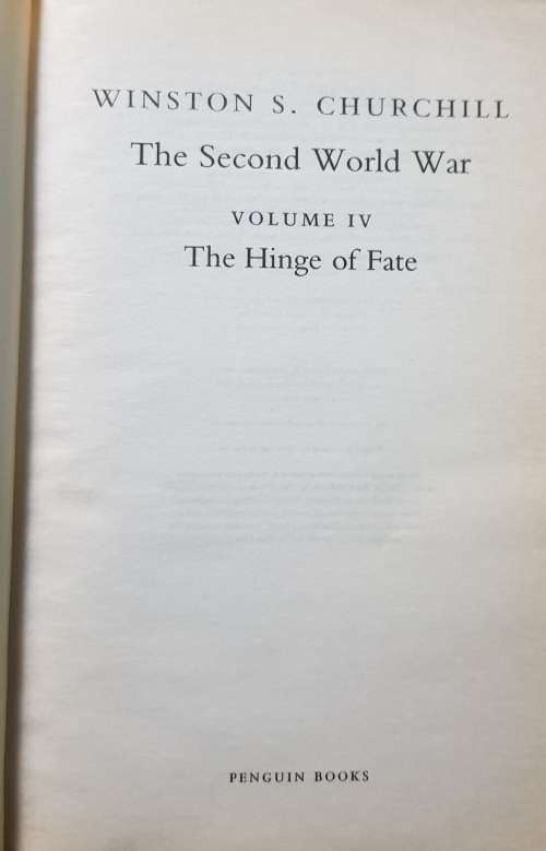 CHURCHILL THE HINGE OF FATE and Concise History of WW2